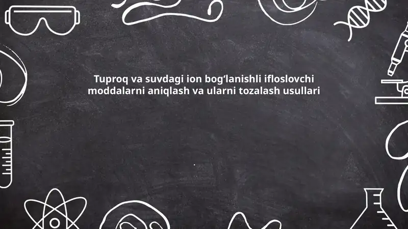 Ion Bog'lanishli Moddalarni Tozalash Usullari