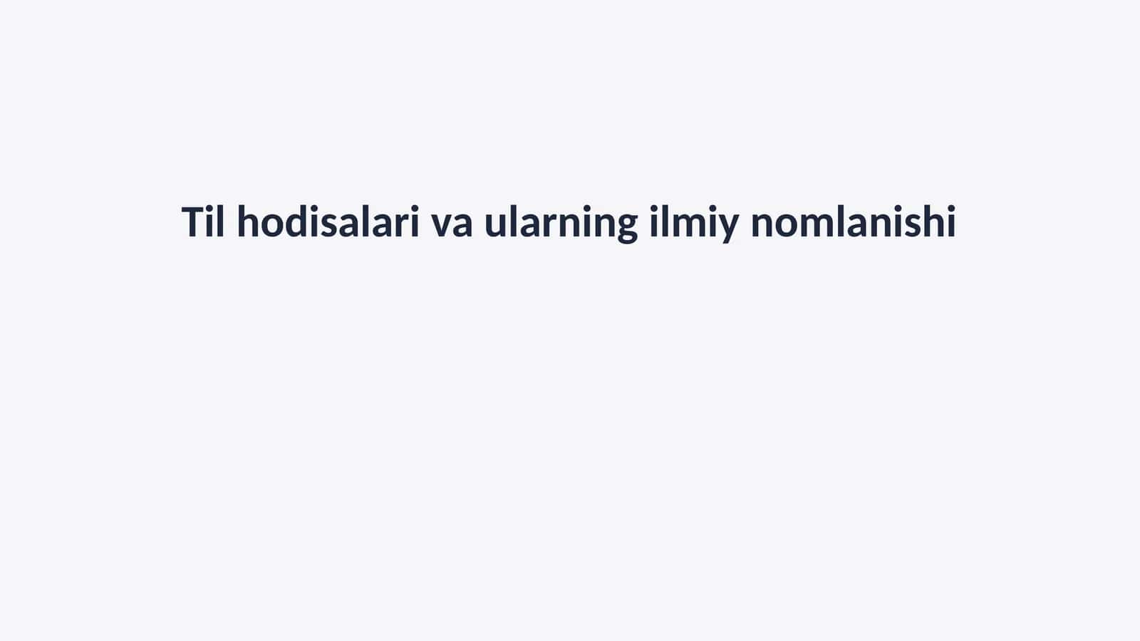Til hodisalari va ularning ilmiy nomlanishi