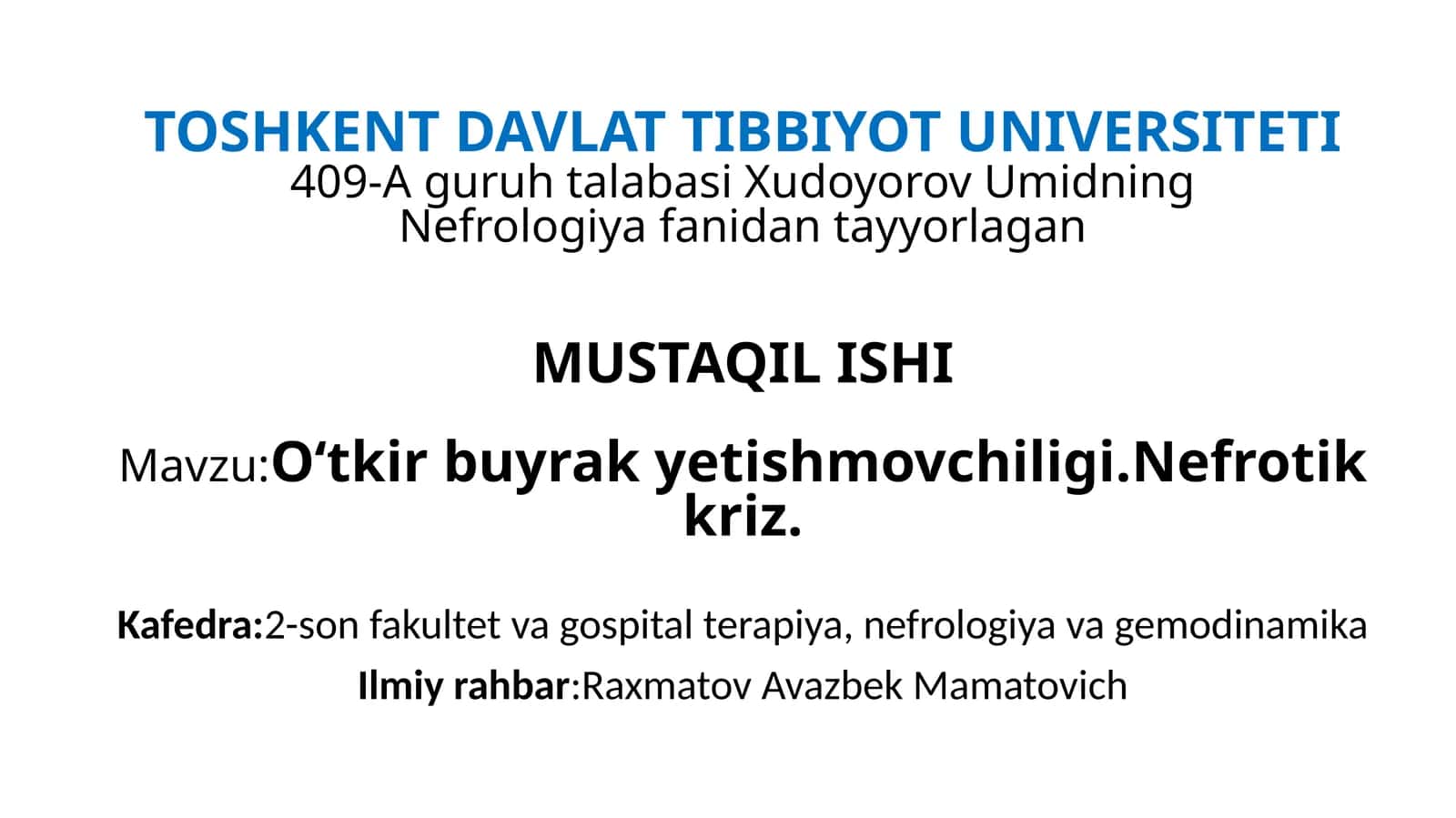 NefrologiyafanidantayyorlaganMUSTAQIL ISHI