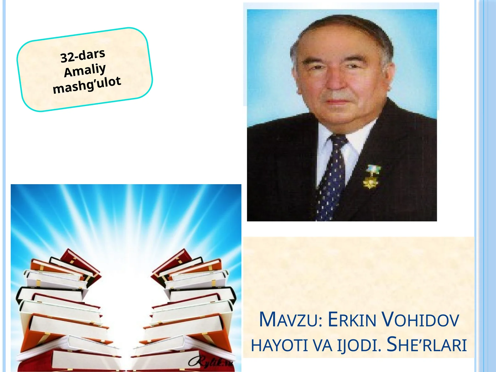 Erkin Vohidov hayoti va ijodi. She’rlari