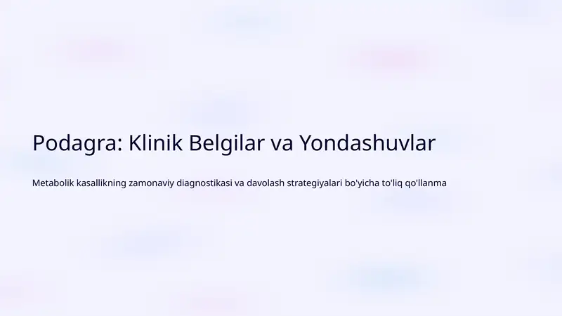 Podagra: Klinik Belgilar va Yondashuvlar