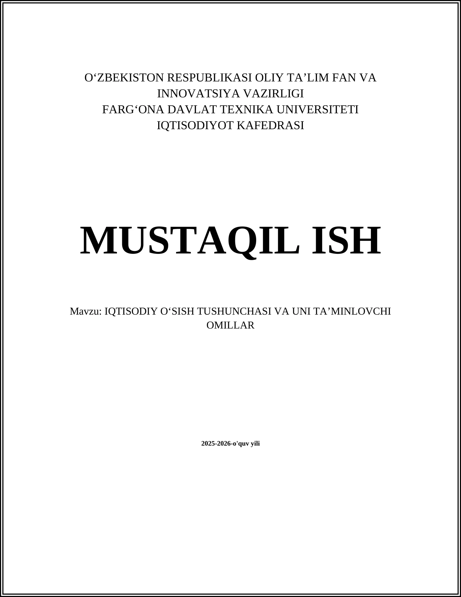 IQTISODIY OʻSISH TUSHUNCHASI VA UNI TAʼMINLOVCHI OMILLAR