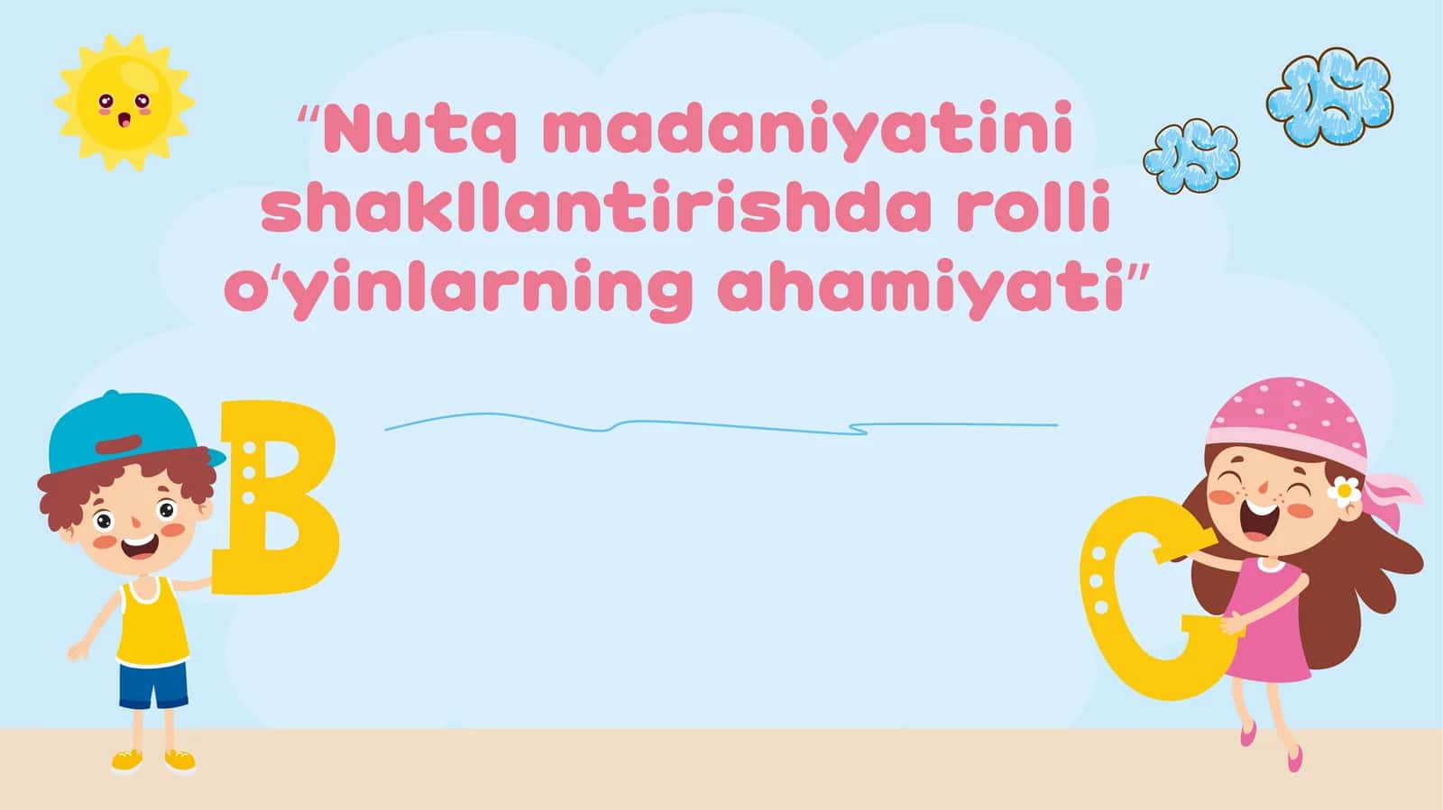 Nutq madaniyatini shakllantirishda rolli o‘yinlarning ahamiyati