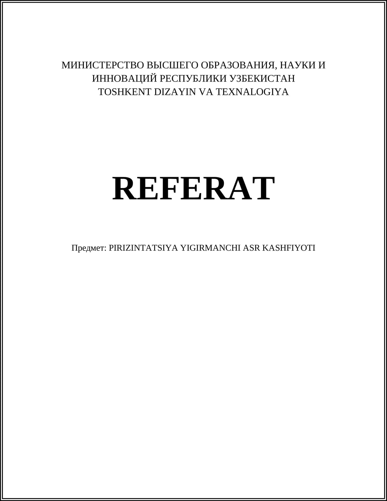 PIRIZINTATSIYA YIGIRMANCHI ASR KASHFIYOTI