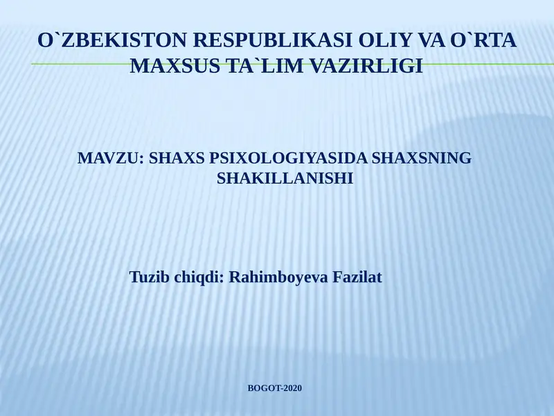 SHAXS PSIXOLOGIYASIDA SHAXSNING SHAKILLANISHI