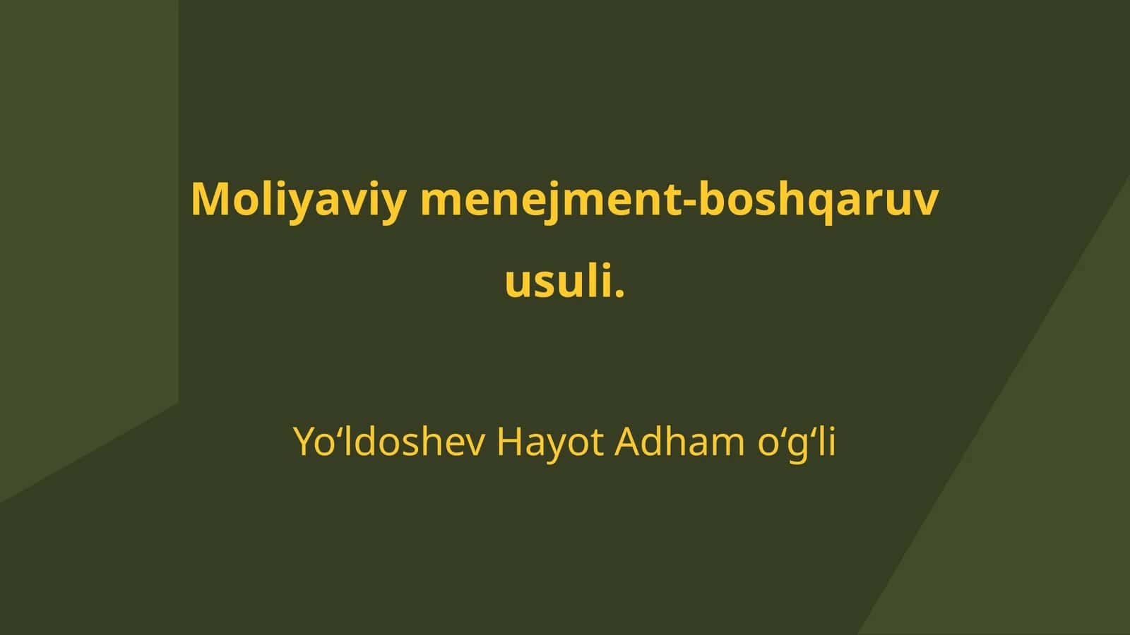 Moliyaviy menejment-boshqaruv usuli