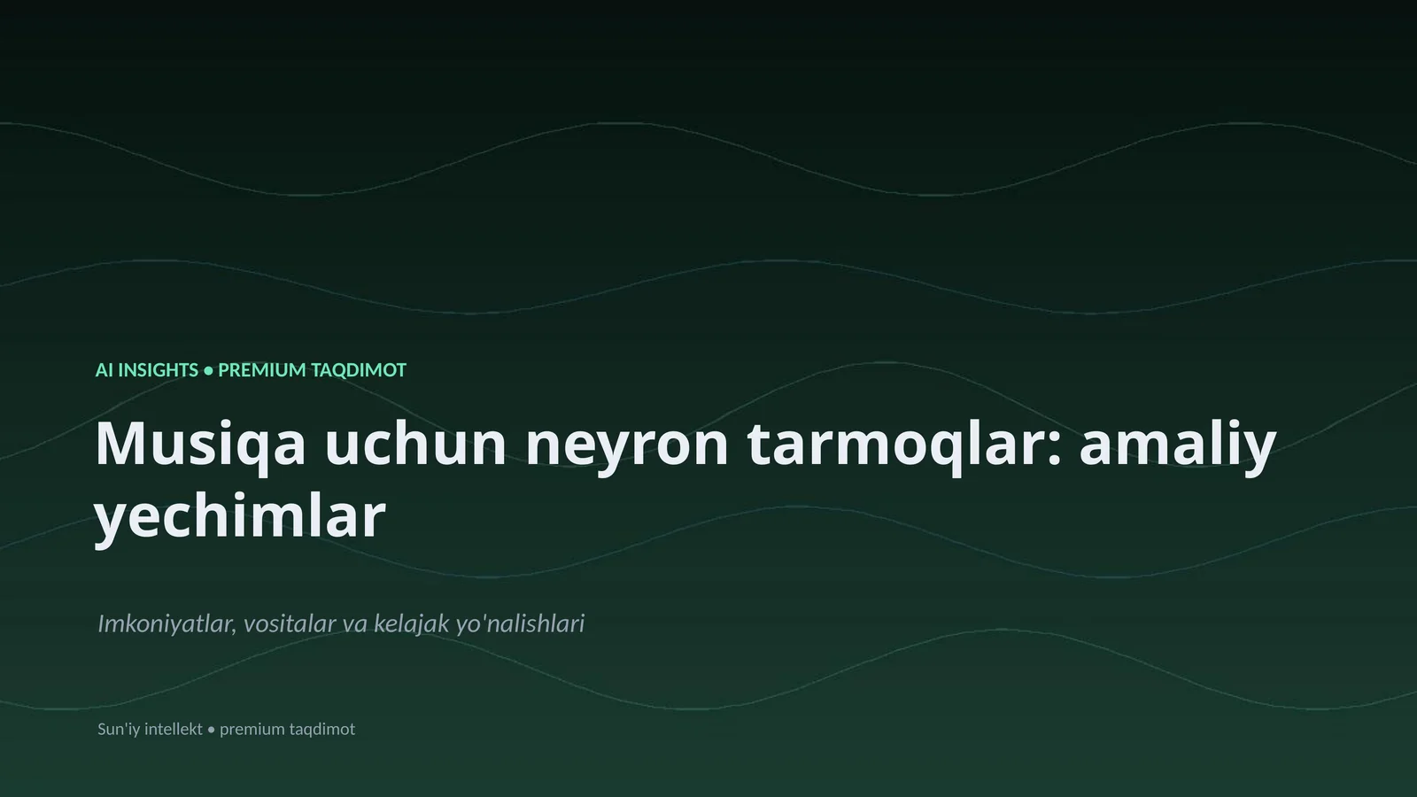 Musiqa uchun neyron tarmoqlar: amaliy yechimlar
