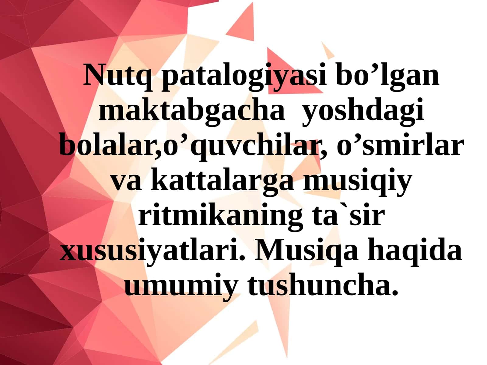Nutq patologiyasi bo'lgan maktab gacha yoshdagi bolalar uchun musiqa ta'limi