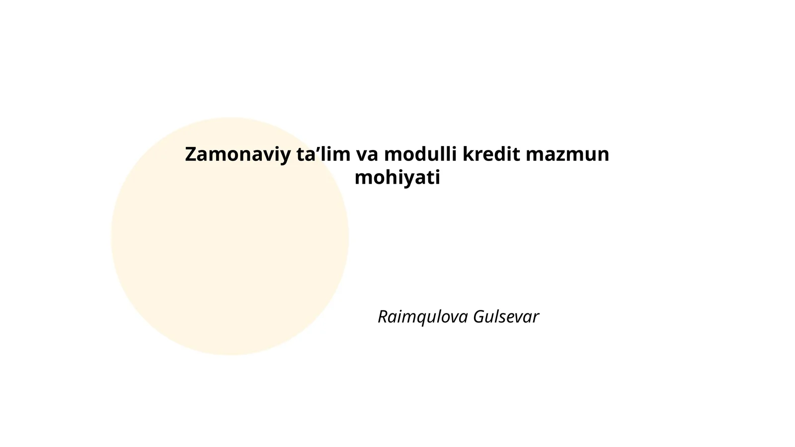 Zamonaviy taʼlim va modulli kredit mazmun mohiyati