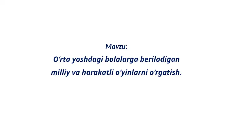 Milliy va Harakatli o'yinlar