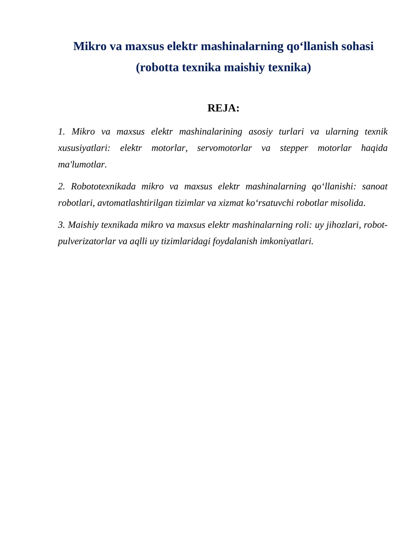 Mikro va maxsus elektr mashinalarning qoʻllanish sohasi (robotta texnika maishiy texnika)