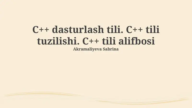 C++ Dasturlash Tilining Umumiy Tuzuilishi