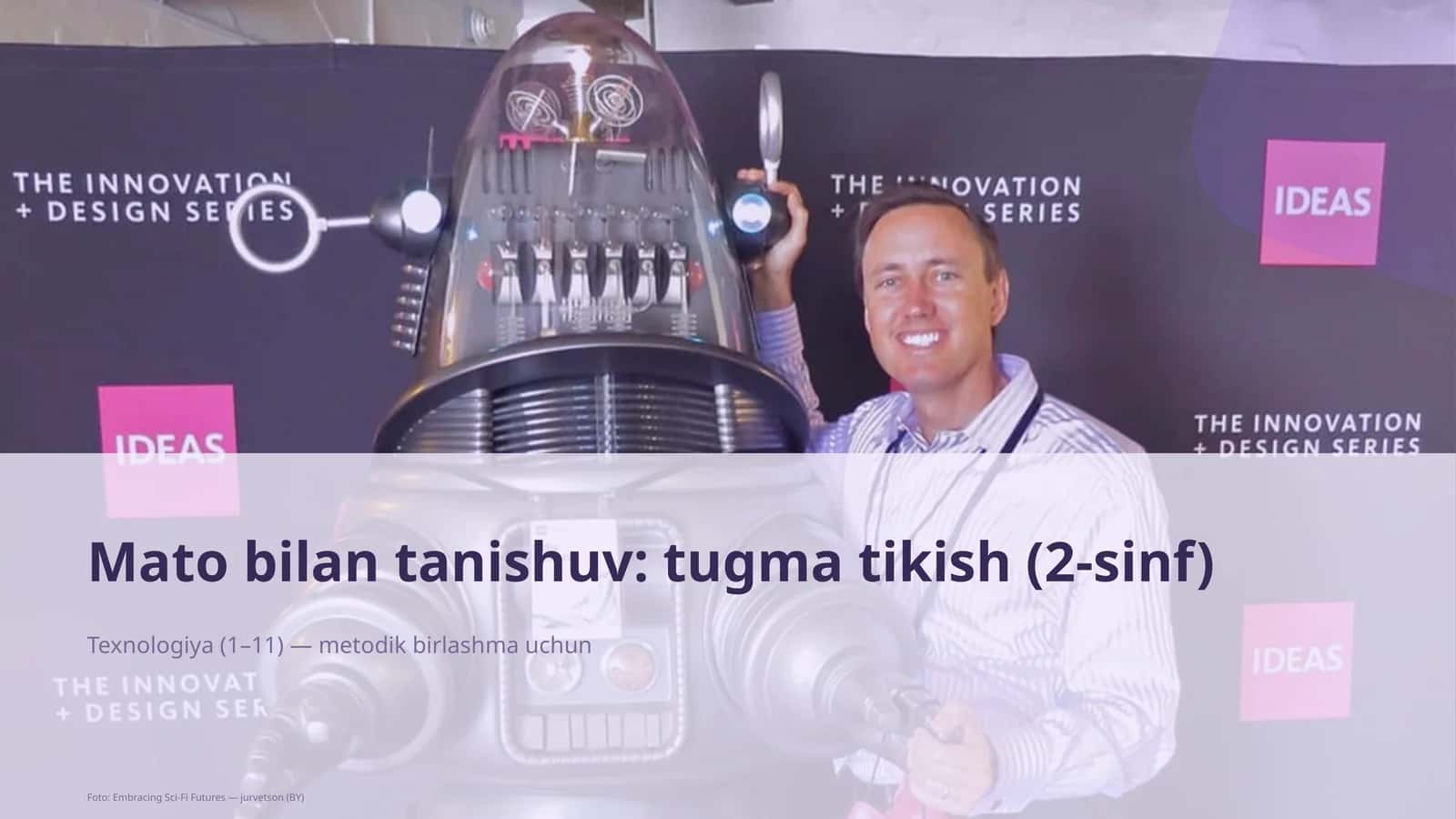 Mato bilan tanishuv: tugma tikish (2-sinf)