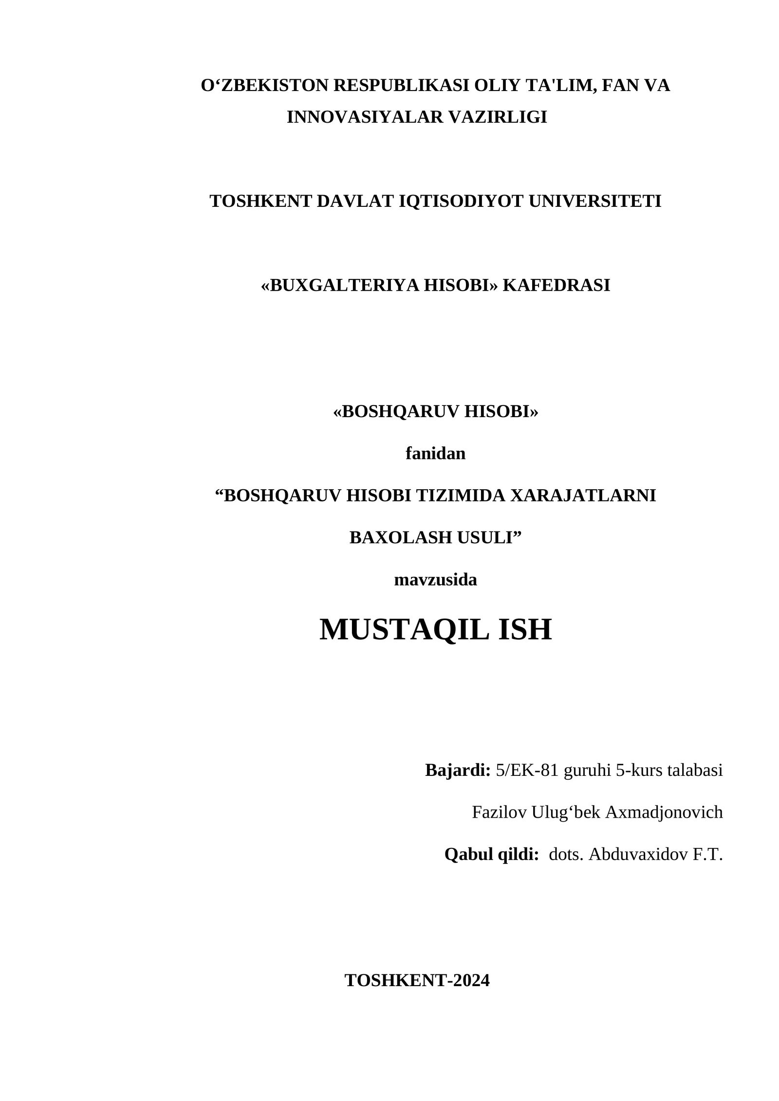 BOSHQARUV HISOBI TIZIMIDA XARAJATLARNI BAXOLASH USULI