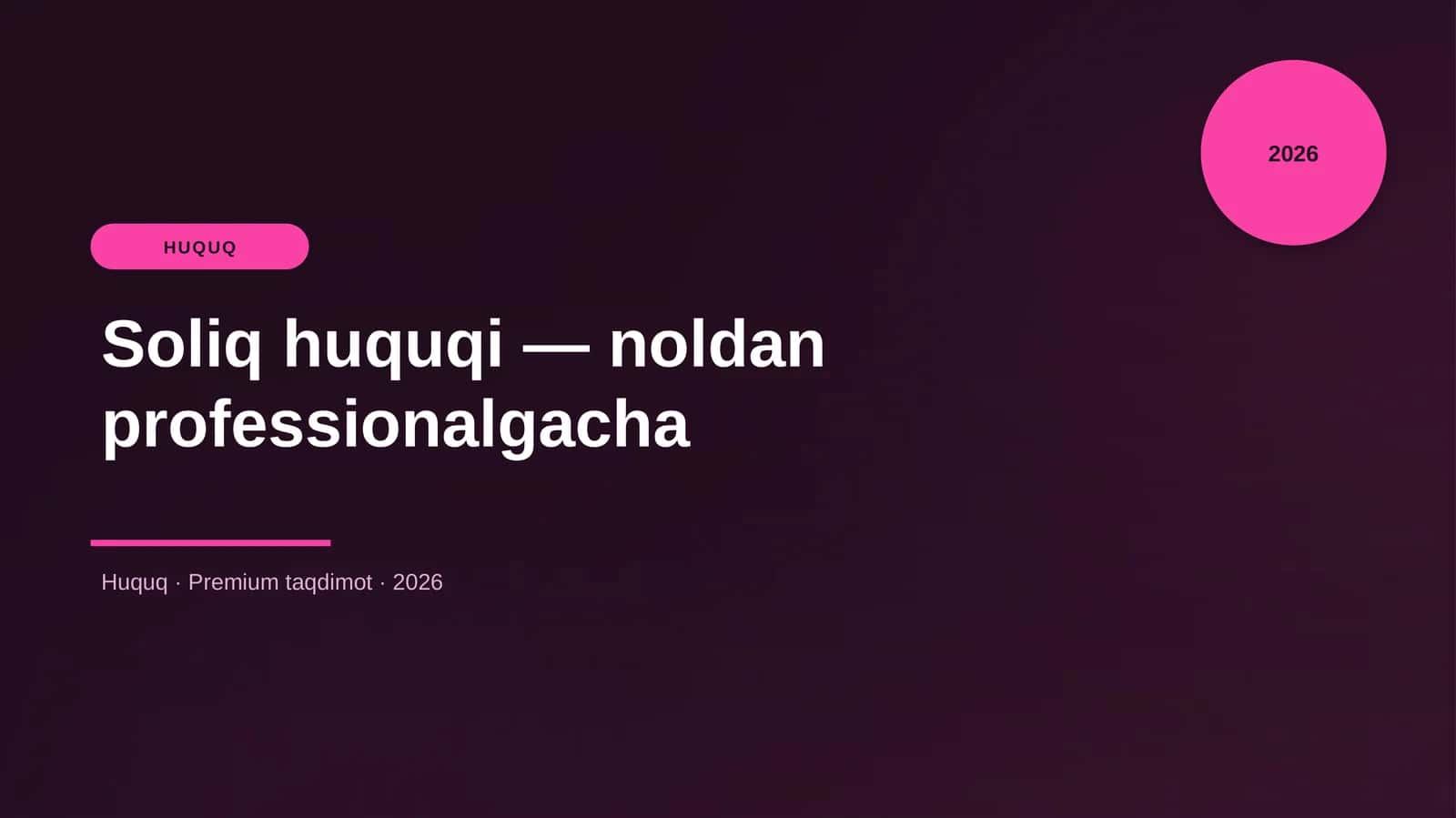 Soliq huquqi — noldan professionalgacha