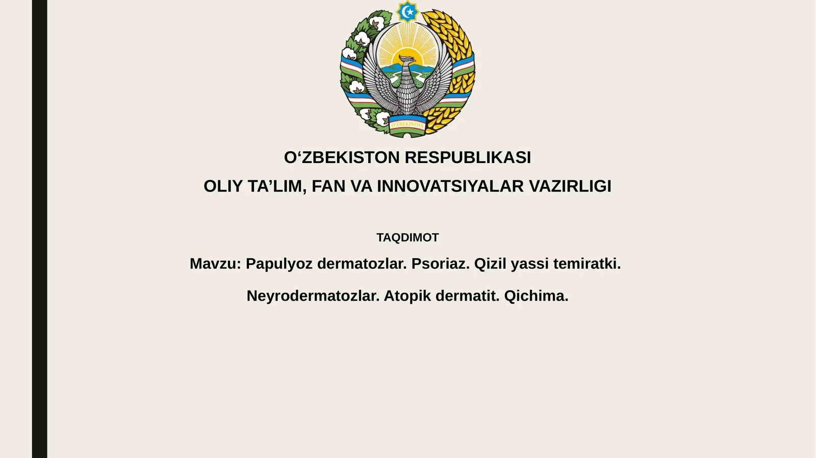 Papulyozdermatozlar va keng tarqalgan tur