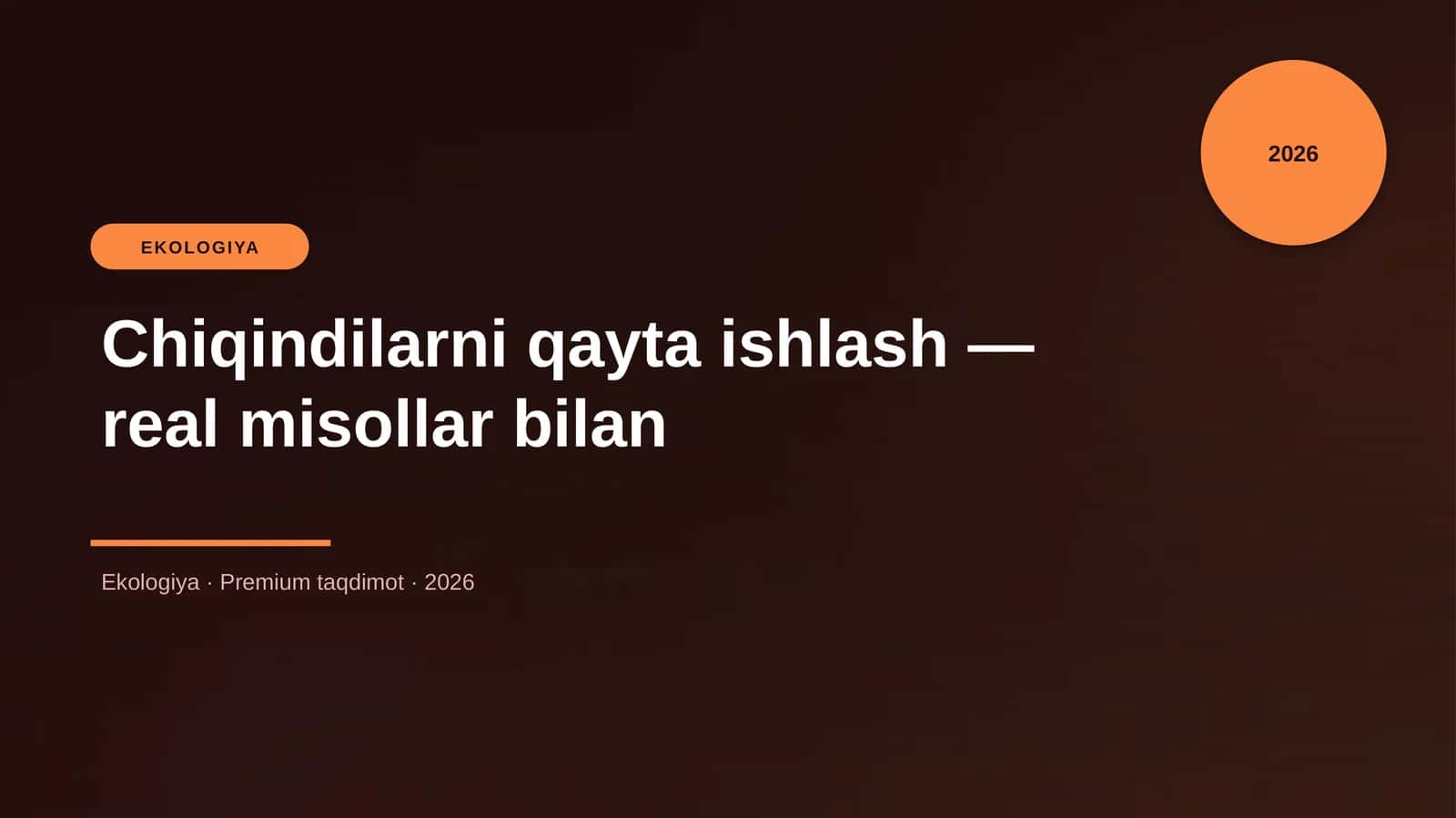 Chiqindilarni qayta ishlash — real misollar bilan