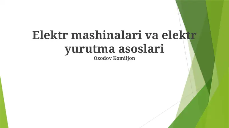 Elektr mashinalari va elektr yurutma asoslari