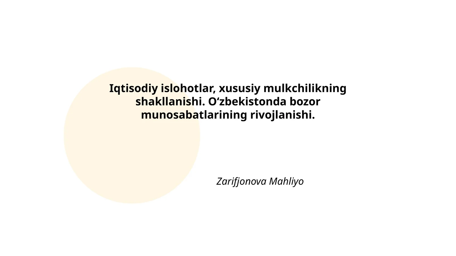 Iqtisodiy islohotlar, xususiy mulkchilikning shakllanishi. Oʻzbekistonda bozor munosabatlarining rivojlanishi