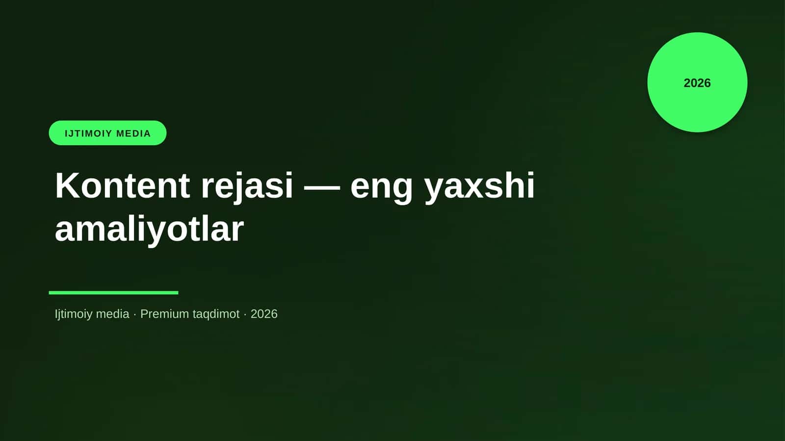 Kontent rejasi — eng yaxshi amaliyotlar
