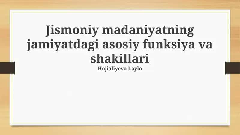 Jismoniy madaniyatning jamiyatdagi asosiy funksiya va shakillari