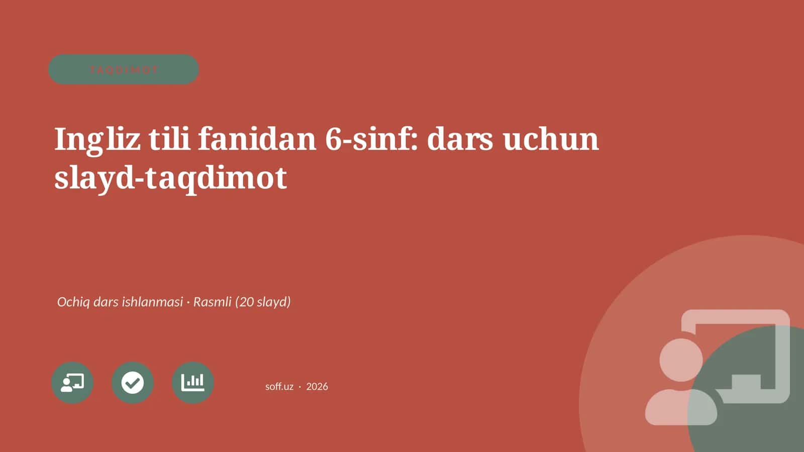Ingliz tili fanidan 6-sinf: dars uchun slayd-taqdimot