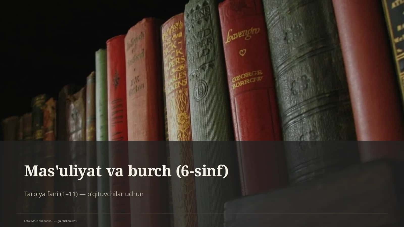 Mas'uliyat va burch (6-sinf)