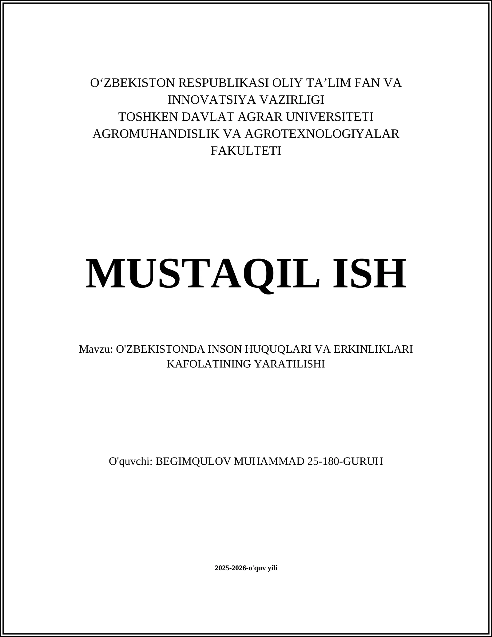 O'ZBEKISTONDA INSON HUQUQLARI VA ERKINLIKLARI KAFOLATINING YARATILISHI