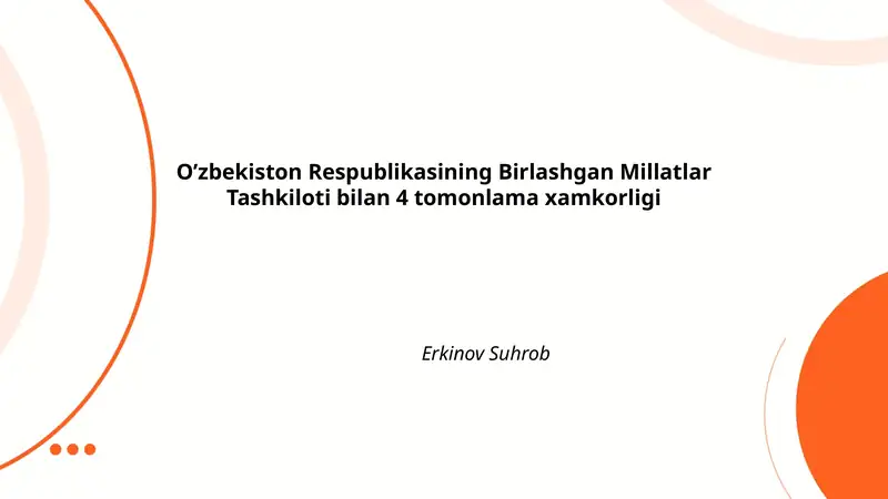 O'zbekiston va Birlashgan Millatlar Tashkiloti O'rtasidagi Hamkorlik Tarixi