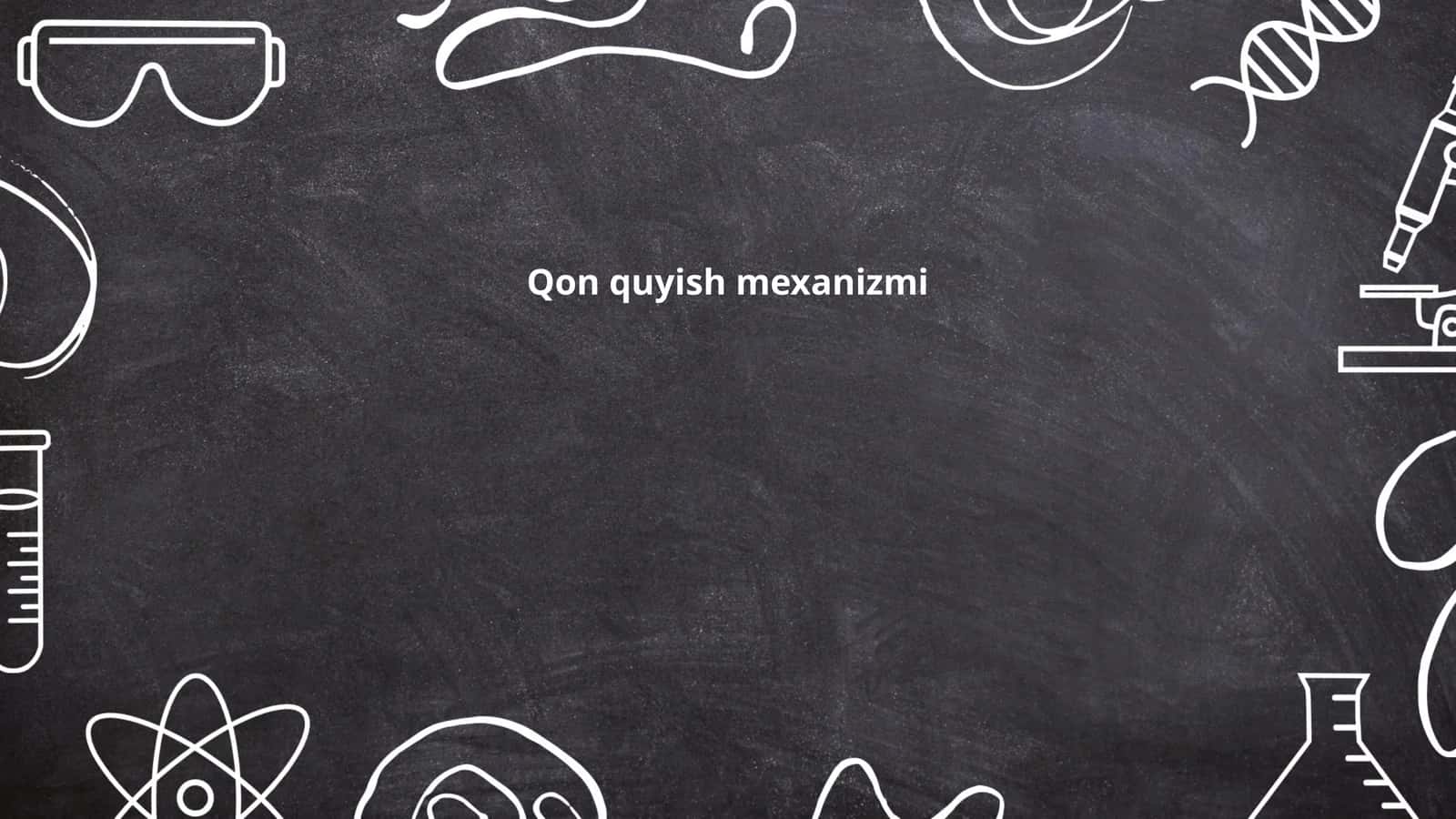 Qon quyish mexanizmi