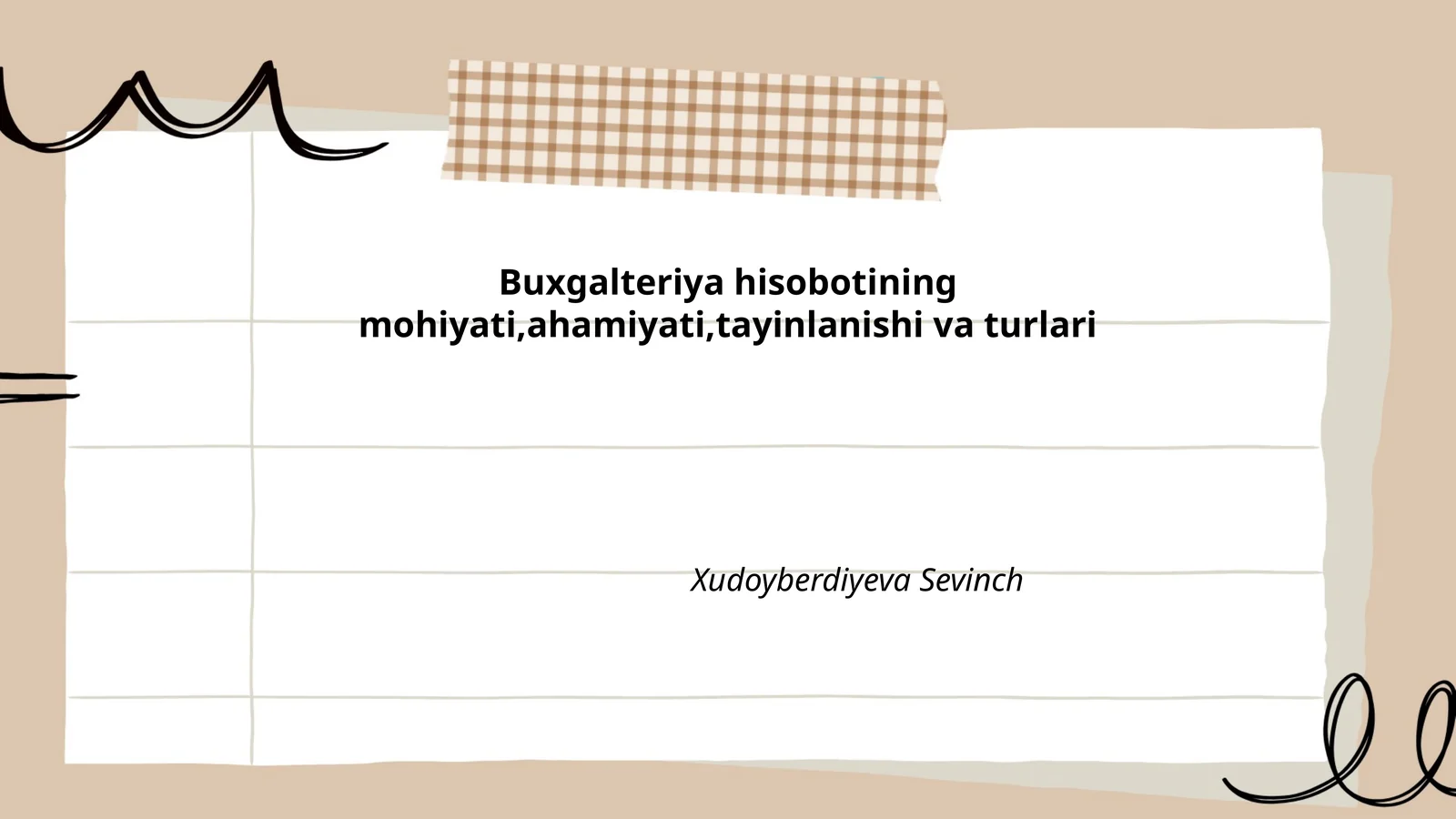 Buxgalteriya hisobotining mohiyati,ahamiyati,tayinlanishi va turlari