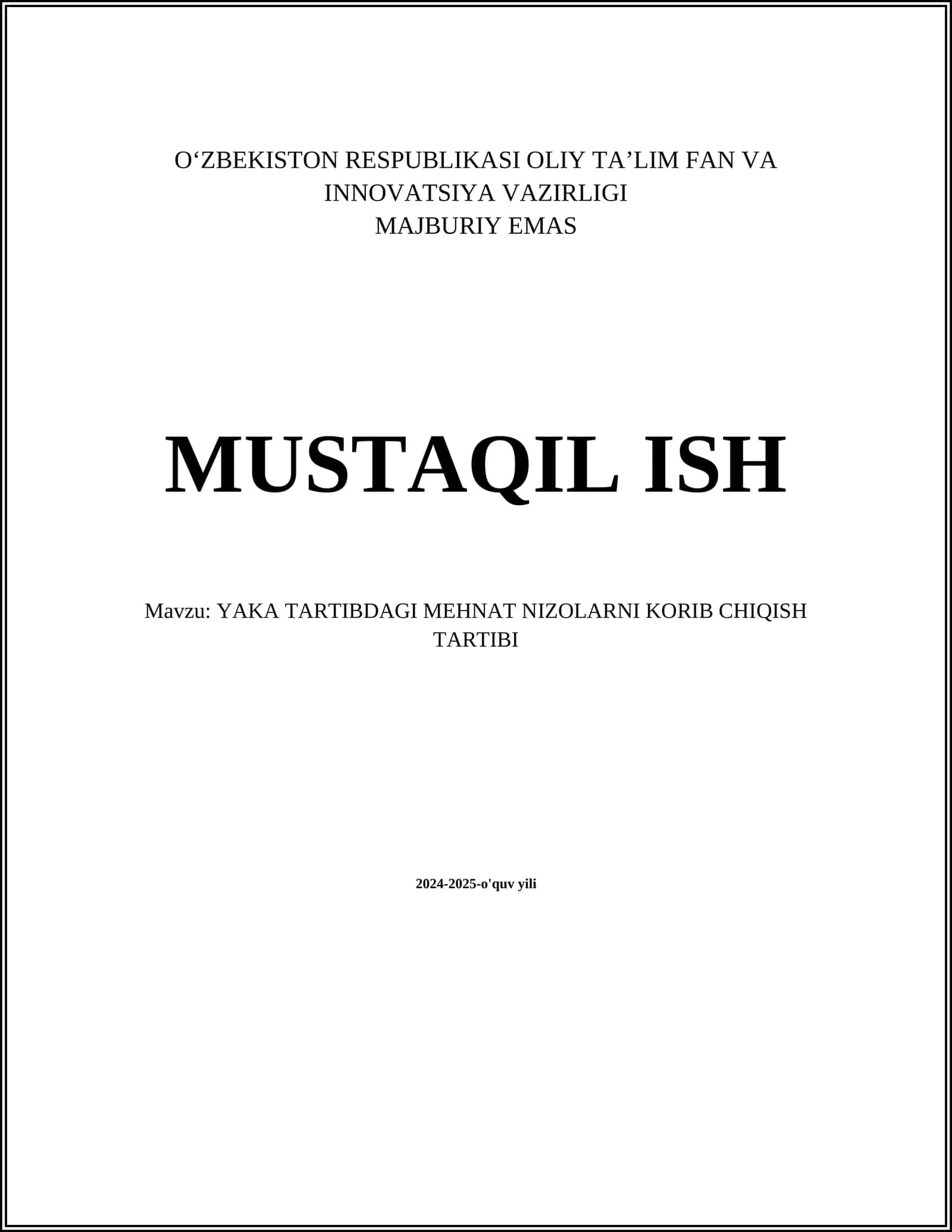 YAKA TARTIBDAGI MEHNAT NIZOLARNI KORIB CHIQISH TARTIBI