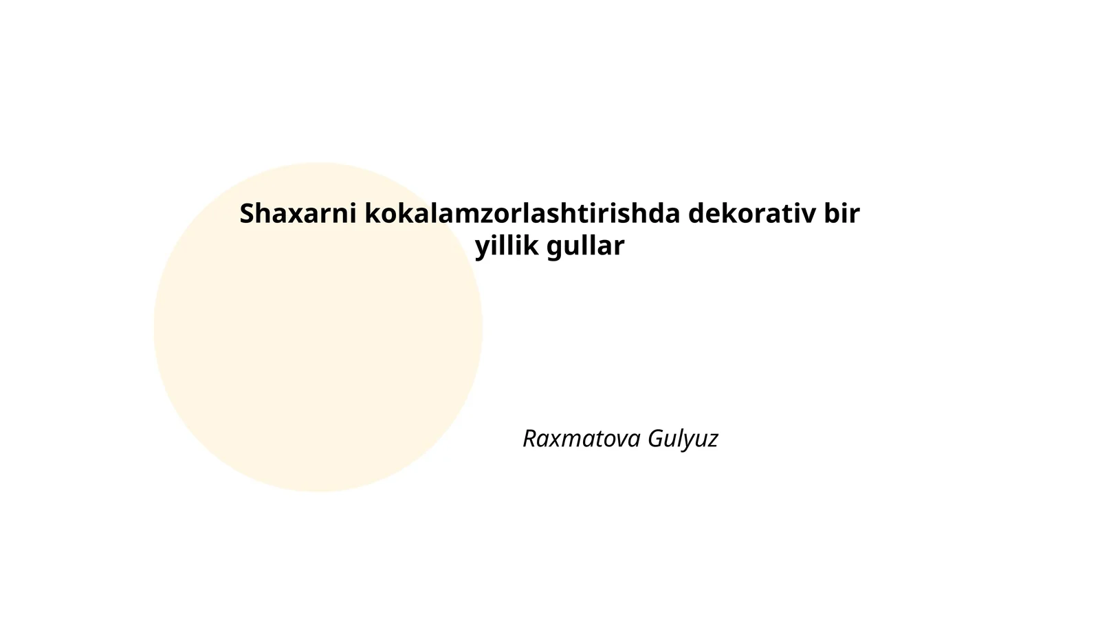 Dekorativ bir yillik gullar