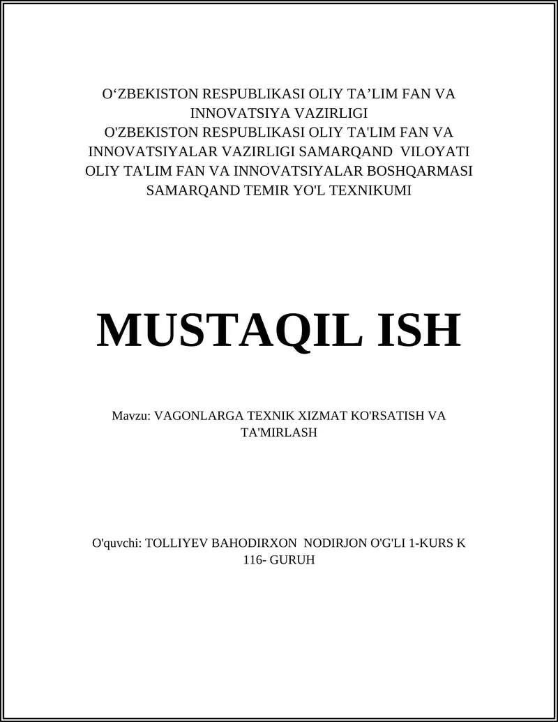 VAGONLARGA TEXNIK XIZMAT KO'RSATISH VA TA'MIRLASH
