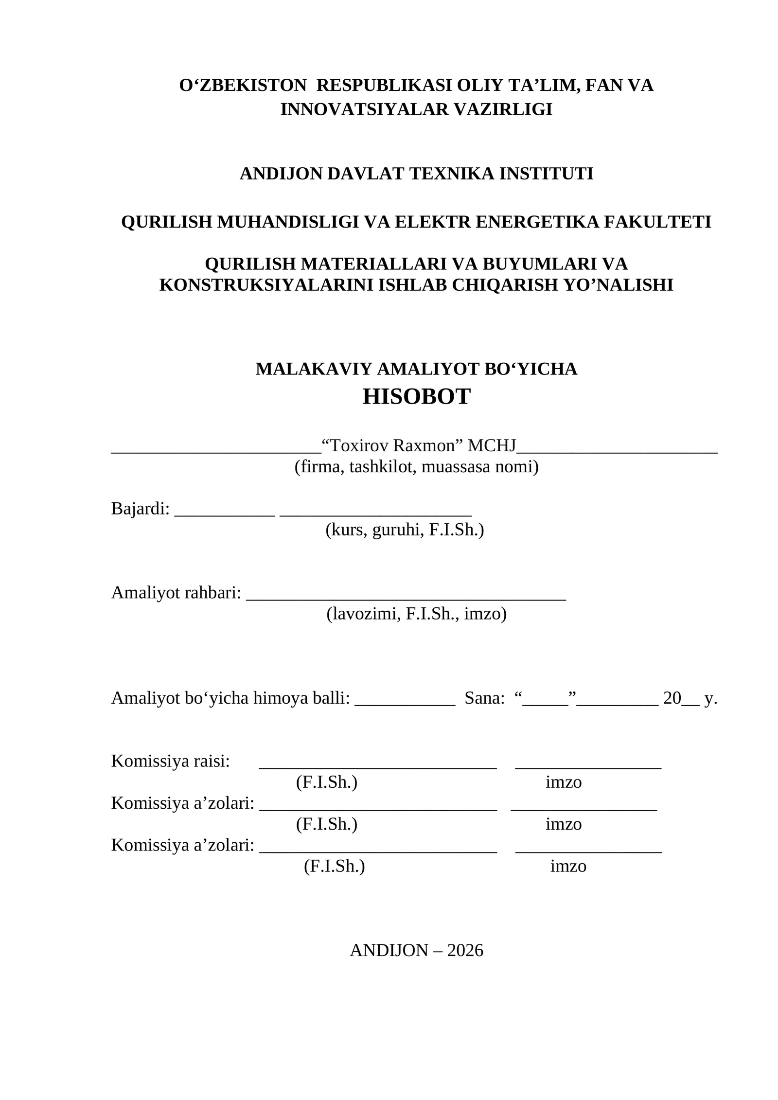 “Toxirov Raxmon” MCHJ Gisht ishlab chiqaradi. Amaliyot hisoboti