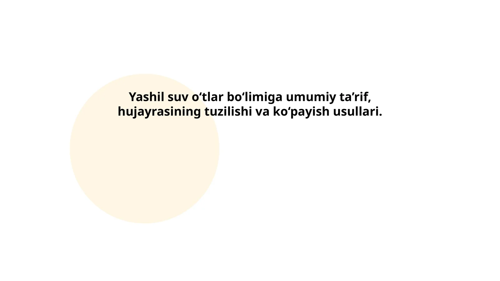 Yashil suv o‘tlarining umumiy xususiyatlari
