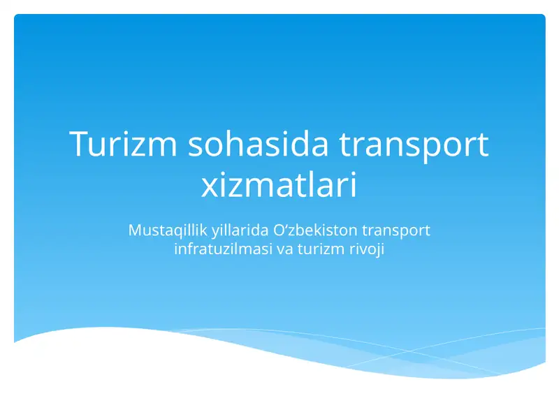 Transport xizmatlari turizm sohasida