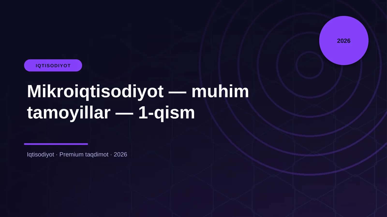 Mikroiqtisodiyot — muhim tamoyillar — 1-qism