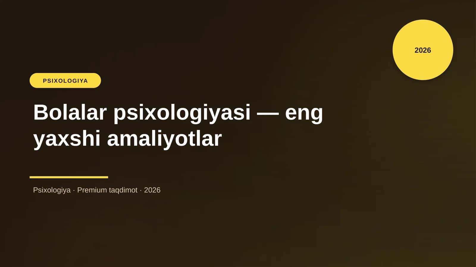 Bolalar psixologiyasi — eng yaxshi amaliyotlar