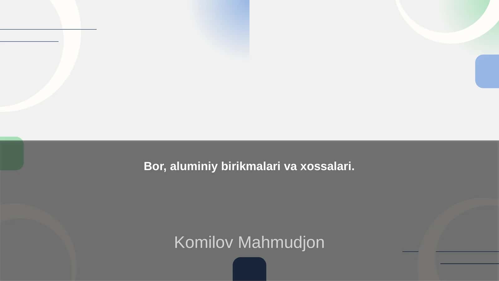 Bor va aluminiy birikmalari va xossalari