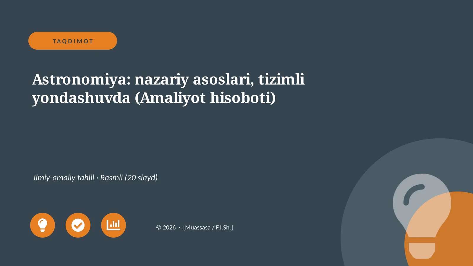 Astronomiya: nazariy asoslari, tizimli yondashuvda (Amaliyot hisoboti)