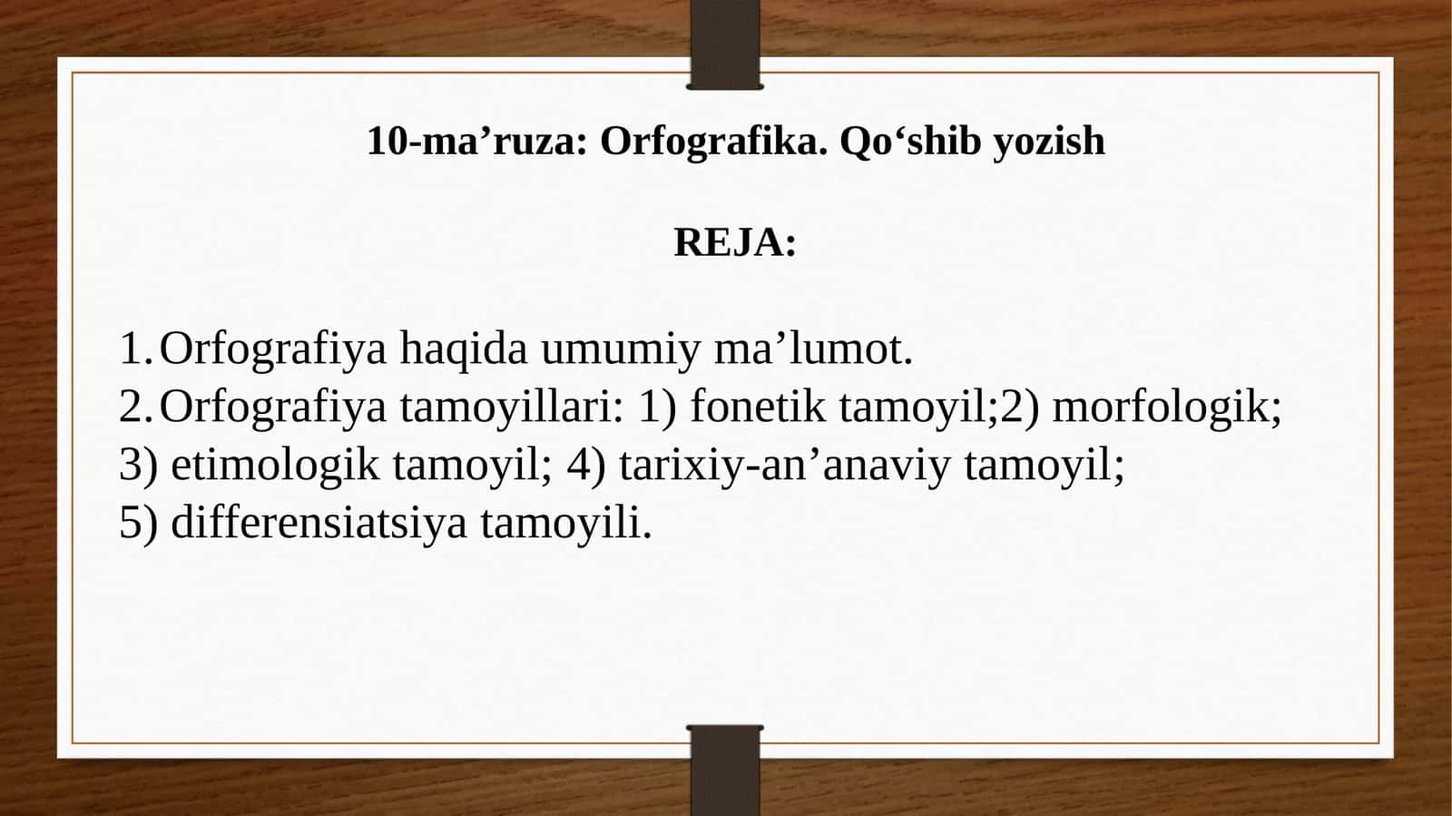 Orfografiya haqida umumiy ma'lumot