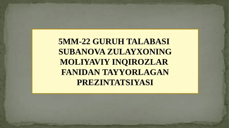 MOLIYAVIY INQIROZLAR