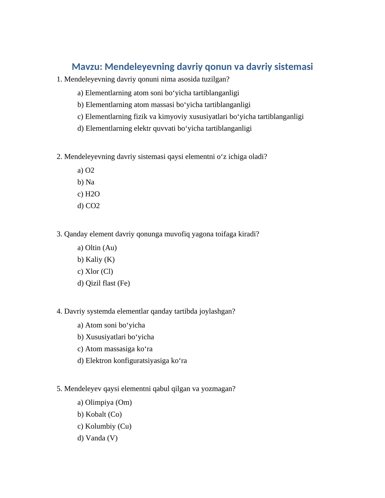 Mendeleyevning davriy qonun va davriy sistemasi haqida test