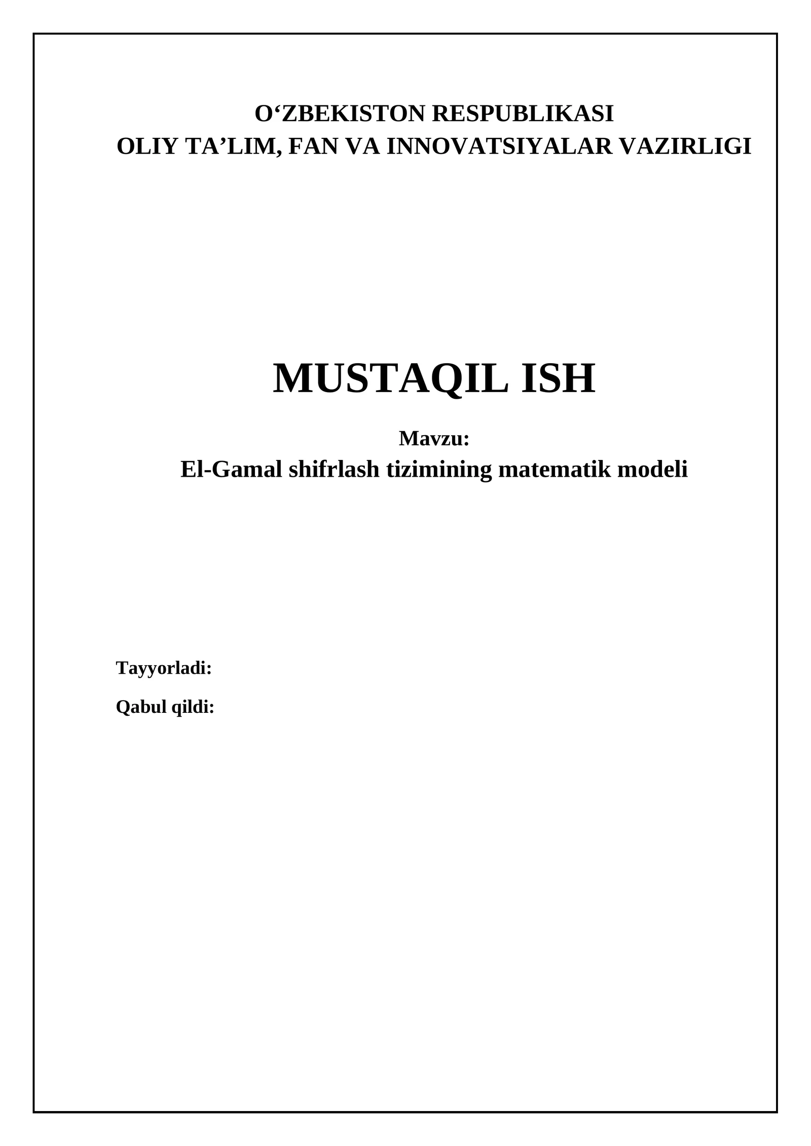 El-Gamal shifrlash tizimining matematik modeli va algoritmlari