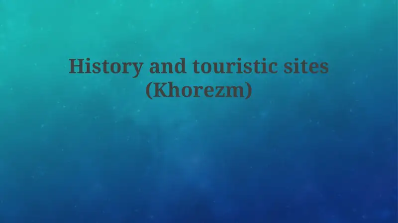 Khorezm: A Crossroads of Civilizations
