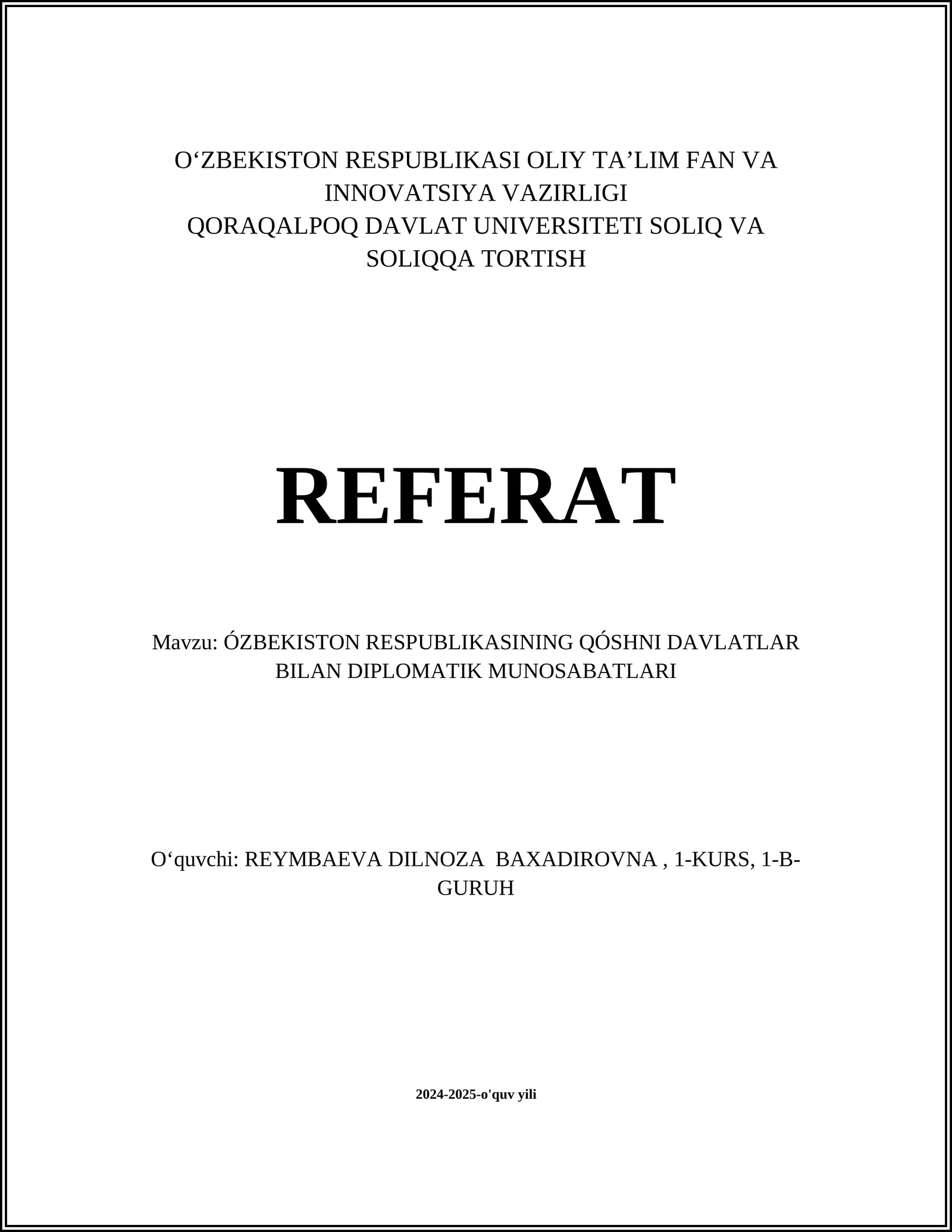 QÓSHNI DAVLATLAR BILAN DIPLOMATIK MUNOSABATLARI