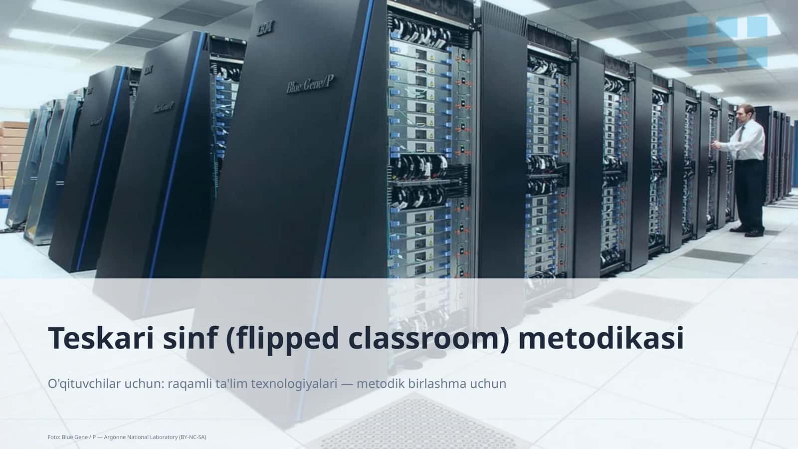 Teskari sinf (flipped classroom) metodikasi