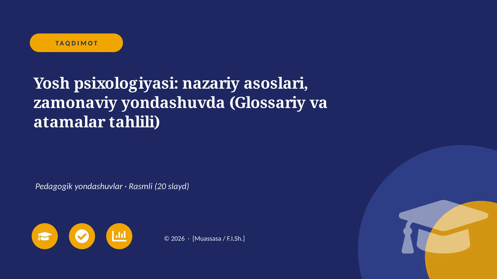 Yosh psixologiyasi: nazariy asoslari, zamonaviy yondashuvda (Glossariy va atamalar tahlili)