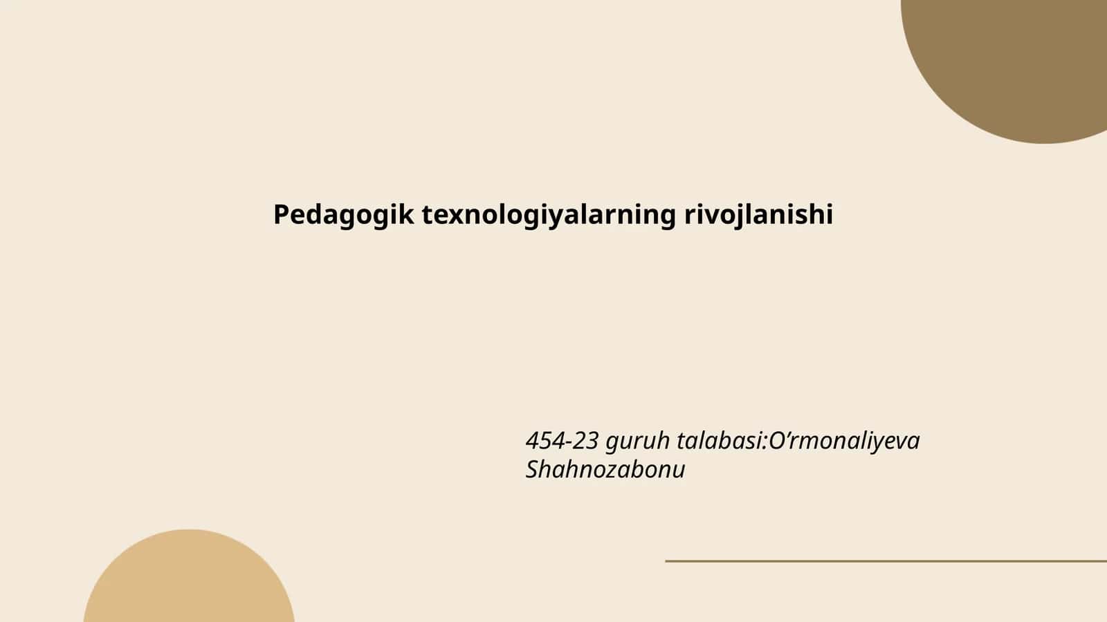 Pedagogik texnologiyalarning rivojlanishi